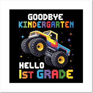 Goodbye Kindergarten 1St Grade Monster Truck Graduation Boys Posters and Art